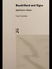 cover of the book Baudrillard and signs: signification ablaze