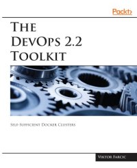 cover of the book DEVOPS 2.2 TOOLKIT: self-sufficient docker clusters