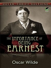 cover of the book The importance of being earnest: a trivial comedy for serious people