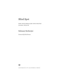 cover of the book Blind spot: how neoliberalism infiltrated global health