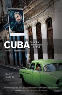 cover of the book Cuba Since the Revolution of 1959: a Critical Assessment