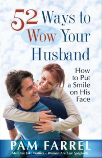 cover of the book 52 Ways to Wow Your Husband