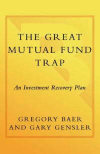 cover of the book The great mutual fund trap: an investment recovery plan