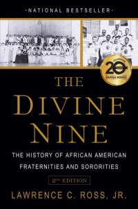 cover of the book The divine nine: the history of African American fraternities and sororities