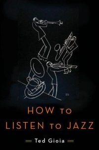 cover of the book How to Listen to Jazz