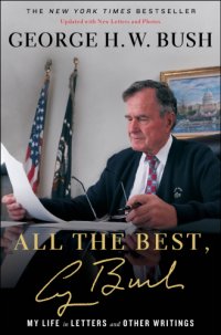 cover of the book All the best, George Bush: my life in letters and other writings