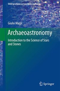 cover of the book Archaeoastronomy: Introduction to the Science of Stars and Stones