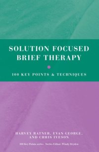 cover of the book Solution focused brief therapy: 100 key points and techniques