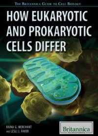 cover of the book How Eukaryotic and Prokaryotic Cells Differ