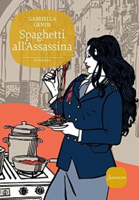 cover of the book Spaghetti all'Assassina