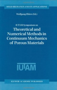 cover of the book IUTAM Symposium on Theoretical and Numerical Methods in Continuum Mechanics of Porous Materials