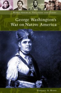 cover of the book George Washington's War on Native America