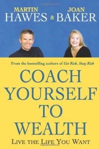 cover of the book Coach Yourself to Wealth: Live the Life You Want