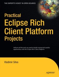 cover of the book Practical Eclipse Rich Client Platform Projects