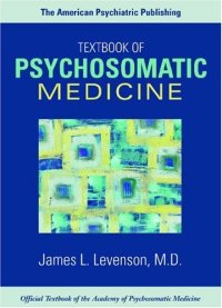 cover of the book The American Psychiatric Publishing Textbook of Psychosomatic Medicine (Wise, The American Psychiatric Publishing Textbook of Psychosomatic Medicine