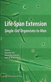 cover of the book Life-Span Extension: Single-Cell Organisms to Man