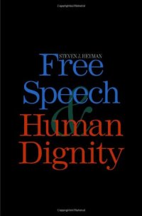 cover of the book Free Speech and Human Dignity