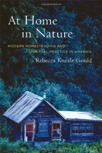 cover of the book At Home in Nature: Modern Homesteading and Spiritual Practice in America