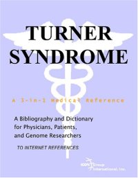 cover of the book Turner Syndrome - A Bibliography and Dictionary for Physicians, Patients, and Genome Researchers