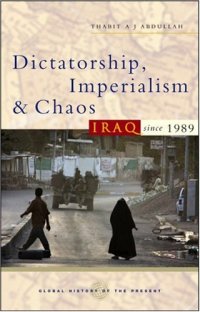 cover of the book Dictatorship, Imperialism and Chaos: Iraq Since 1989