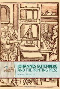 cover of the book Johannes Gutenberg and the Printing Press