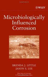 cover of the book Microbiologically Influenced Corrosion