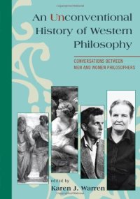 cover of the book An Unconventional History of Western Philosophy: Conversations Between Men and Women Philosophers