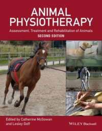 cover of the book Animal physiotherapy: assessment, treatment, and rehabilitation of animals