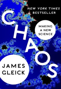 cover of the book Chaos: making a new science