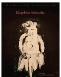 cover of the book Kingdom animalia: poems