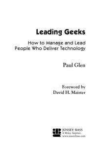 cover of the book Leading Geeks: How to Manage and Lead People Who Deliver Technology