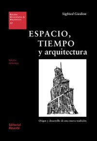 cover of the book Espacio, tiempo y arquitectura (rústica) (EUA17) (Estudios Universitarios de Arquitectura) (Spanish Edition)