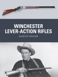 cover of the book Winchester Lever-Action Rifles