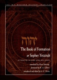 cover of the book The book of formation, or Sepher Yetzirah