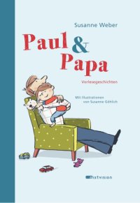 cover of the book Paul et Papa: Vorlesegeschichten