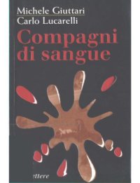 cover of the book Compagni Di Sangue (Progetto Il Mostro Di Firenze)