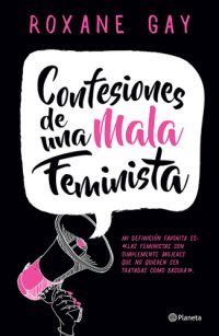 cover of the book Confesiones de una mala feminista