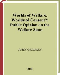 cover of the book Worlds of welfare, worlds of consent?: public opinion on the welfare state