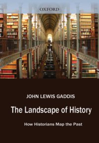 cover of the book The landscape of history: how historians map the past