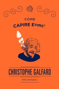 cover of the book Come capire E=mc2