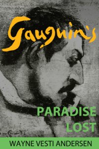 cover of the book Gauguin's Paradise Lost