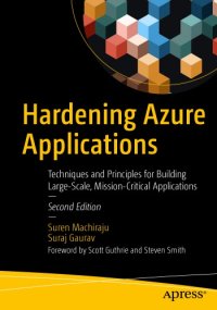 cover of the book Hardening Azure applications techniques and principles for building large-scale, mission-critical applications