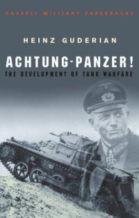 cover of the book Achtung-Panzer!: the development of tank warfare