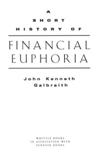 cover of the book A Short History of Financial Euphoria