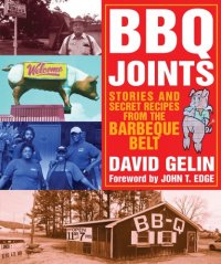 cover of the book BBQ joints: stories and secret recipes from the barbeque belt