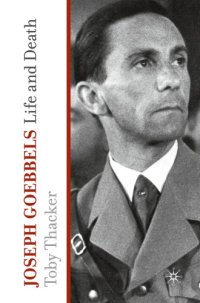 cover of the book Joseph Goebbels: life and death