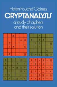 cover of the book Cryptanalysis: A Study of Ciphers and Their Solution