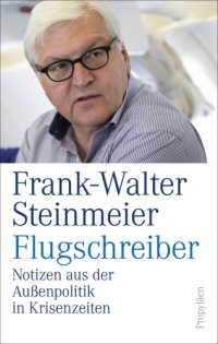 cover of the book Flugschreiber: Notizen aus der Aussenpolitik in Krisenzeiten