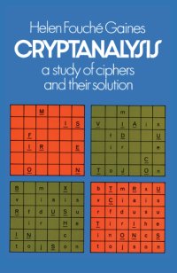 cover of the book Cryptanalysis: a Study of Ciphers and Their Solution