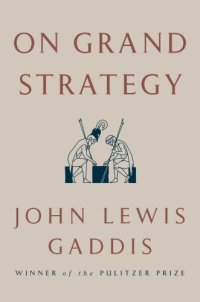 cover of the book On Grand Strategy